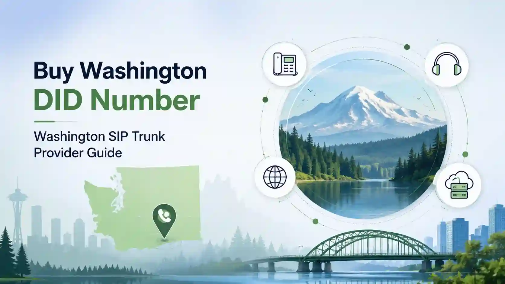 Buy Washington DID Number – Washington SIP Trunk Provider